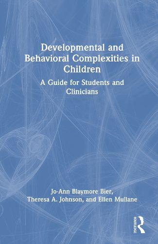 Cover image for Developmental and Behavioral Complexities in Children