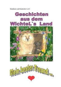 Cover image for Geschichten aus dem WichteL"s Land: Mein bester Freund ...