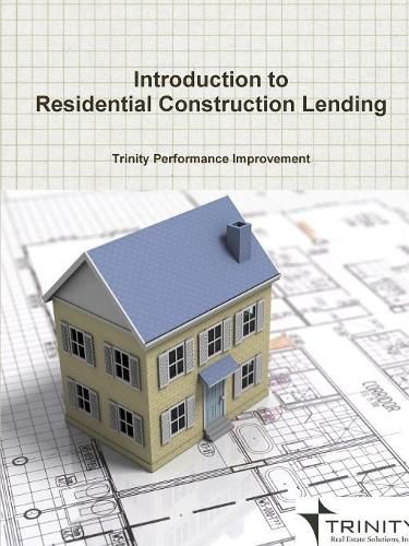 Cover image for Introduction to Residential Construction Lending