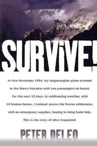 Cover image for Survive!: My Fight for Life in the High Sierras