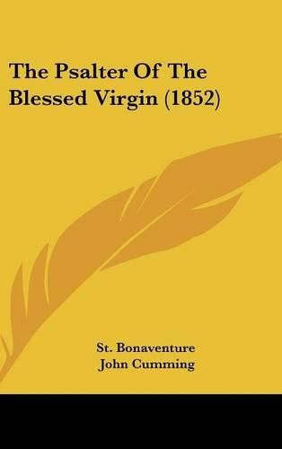 Cover image for The Psalter of the Blessed Virgin (1852)