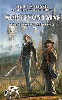 Cover image for Mortefontaine (Books of Anguish 2)