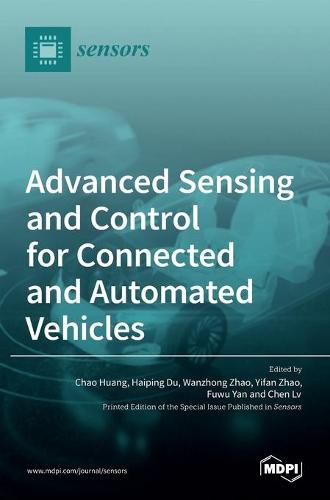 Cover image for Advanced Sensing and Control for Connected and Automated Vehicles