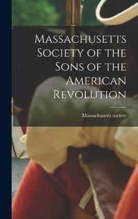 Cover image for Massachusetts Society of the Sons of the American Revolution