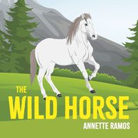 Cover image for The Wild Horse