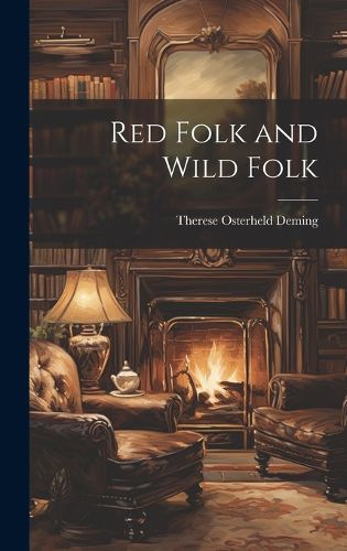 Cover image for Red Folk and Wild Folk