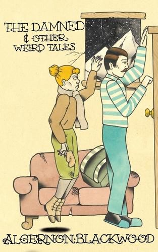 Cover image for The Damned & Other Weird Tales