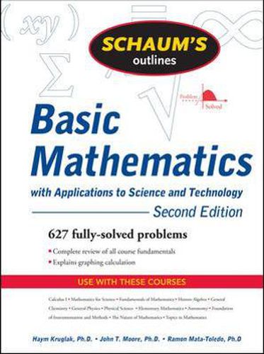 Cover image for Schaum's Outline of Basic Mathematics with Applications to Science and Technology, 2ed