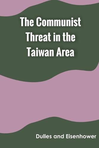 Cover image for The Communist Threat in the Taiwan Area