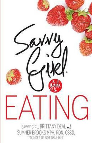 Cover image for Savvy Girl, A Guide to Eating