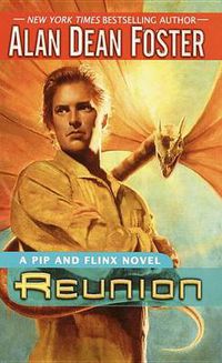 Cover image for Reunion: A Pip and Flinx novel