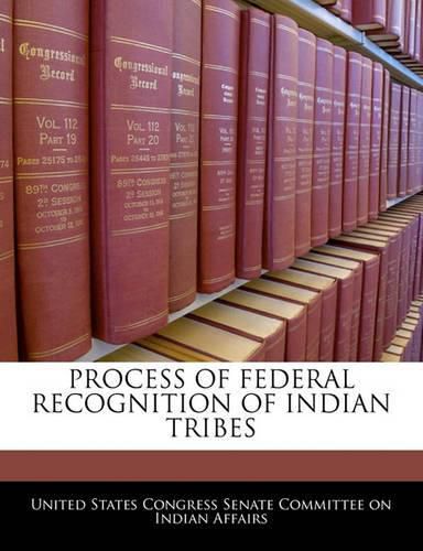 Cover image for Process of Federal Recognition of Indian Tribes