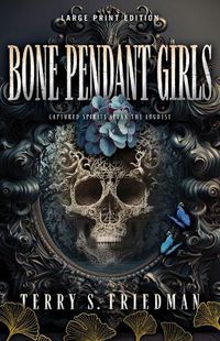 Cover image for Bone Pendant Girls (Large Print Edition)