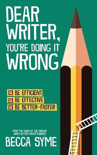 Cover image for Dear Writer, You're Doing It Wrong