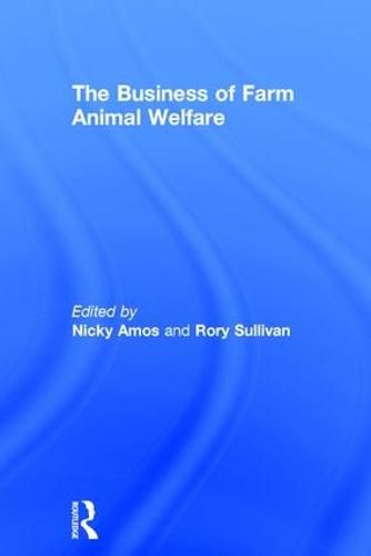 Cover image for The Business of Farm Animal Welfare