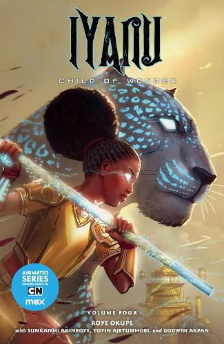 Iyanu: Child of Wonder Volume 4