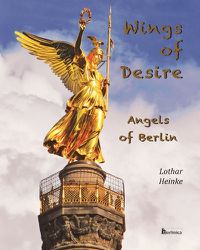 Cover image for Wings of Desire - Angels of Berlin