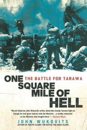 Cover image for One Square Mile of Hell: The Battle for Tarawa