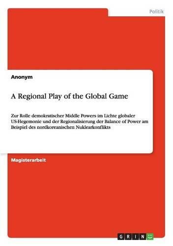 Cover image for A Regional Play of the Global Game