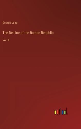 Cover image for The Decline of the Roman Republic