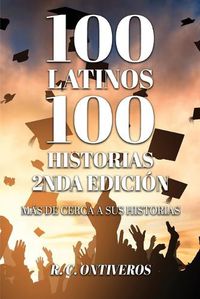 Cover image for 100 Historias 2nda Edicion Mas de cerca a sus historias