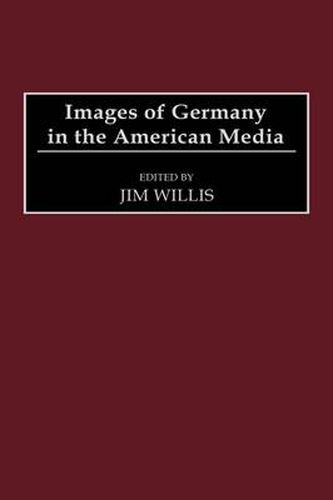 Images of Germany in the American Media