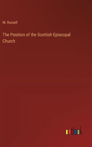 The Position of the Scottish Episcopal Church