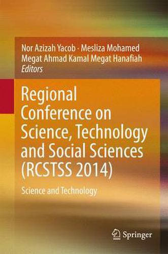 Cover image for Regional Conference on Science, Technology and Social Sciences (RCSTSS 2014): Science and Technology