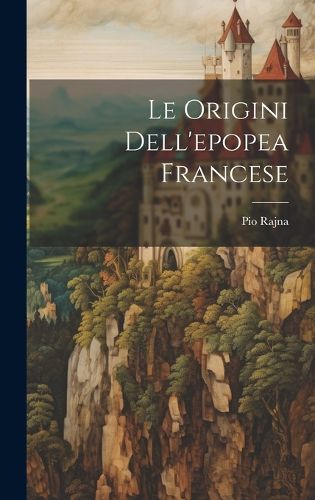 Cover image for Le origini dell'epopea francese