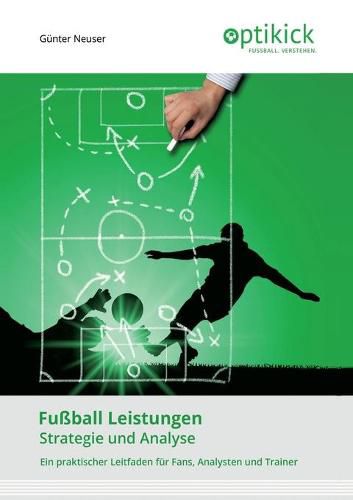 Cover image for Fussball Leistungen: Strategie und Analyse