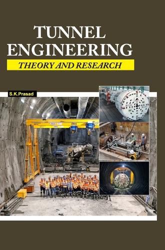 Cover image for Tunnel Engineering: Theory and Research