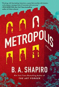 Cover image for Metropolis: A Novel