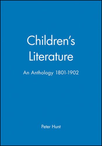 Children's Literature: An Anthology, 1801-1902