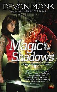 Cover image for Magic in the Shadows: An Allie Beckstrom Novel