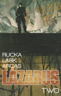 Cover image for Lazarus Volume 2: Lift