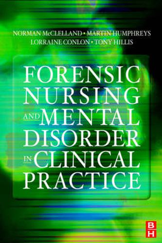 Cover image for Forensic Nursing and Mental Disorder: Clinical Practice