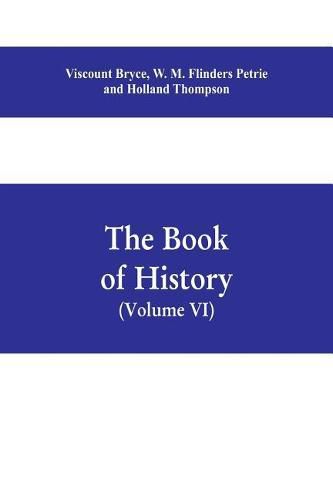 Cover image for The book of history. A history of all nations from the earliest times to the present, with over 8,000 illustrations Volume VI) The Near East