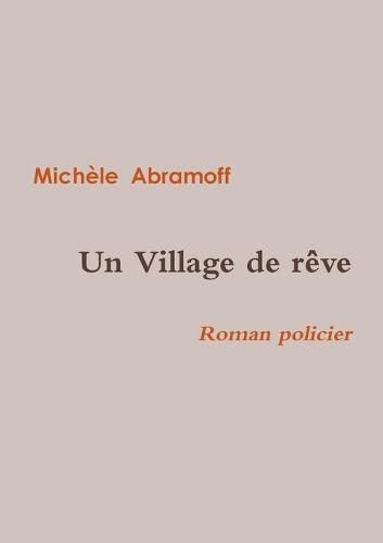 Un Village de Reve