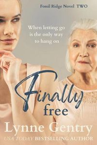 Cover image for Finally Free