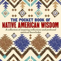 Cover image for The Pocket Book of Native American Wisdom