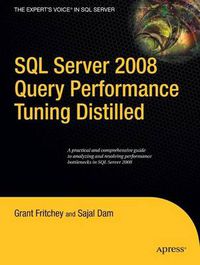 Cover image for SQL Server 2008 Query Performance Tuning Distilled