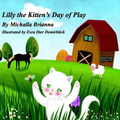 Lilly The Kitten's Day of Play