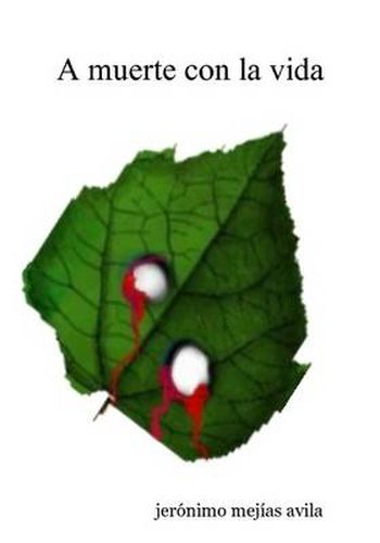 Cover image for A Muerte Con La Vida