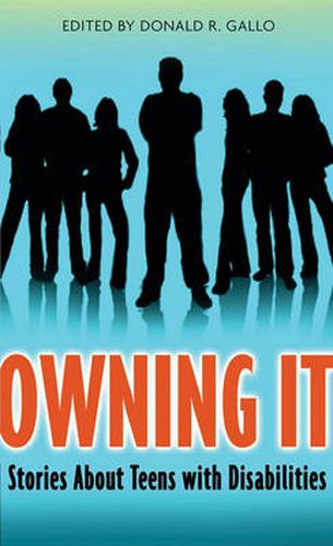 Cover image for Owning It: Stories About Teens with Disabilities