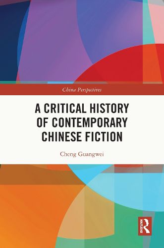 Cover image for A Critical History of Contemporary Chinese Fiction