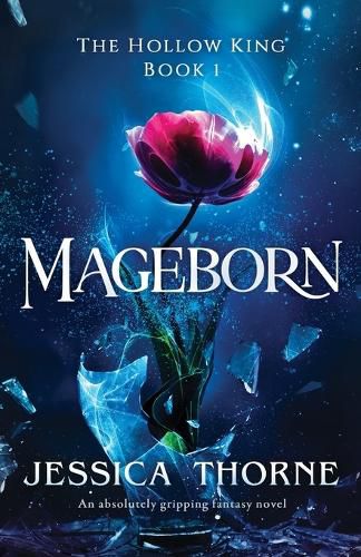 Mageborn: An absolutely gripping fantasy novel