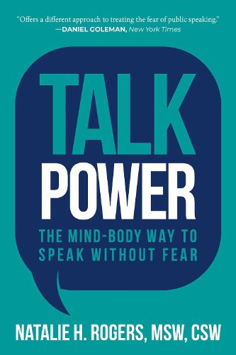 Cover image for Talk Power: The Mind-Body Way to Speak Without Fear