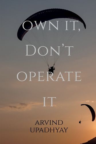 Cover image for Own It, Don't Operate It