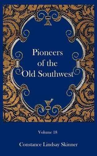 Pioneers of the Old Southwest