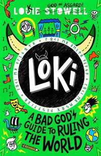 Cover image for Loki: A Bad God's Guide to Ruling the World